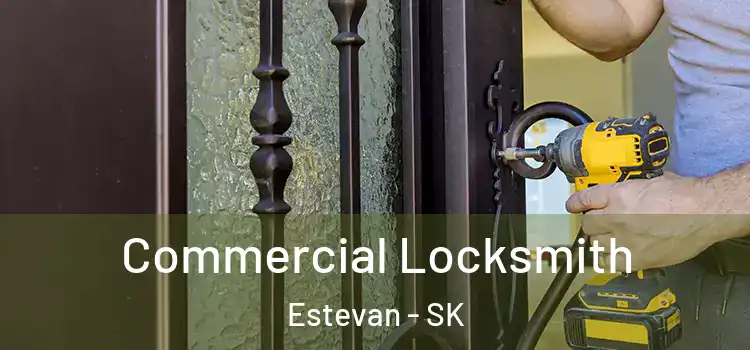  Commercial Locksmith Estevan - SK