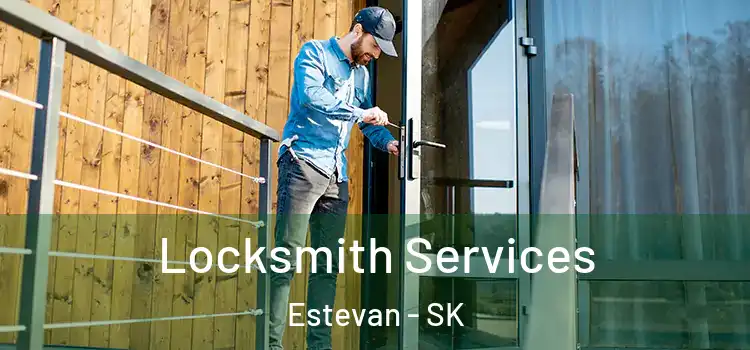 Locksmith Services Estevan - SK