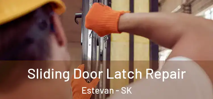  Sliding Door Latch Repair Estevan - SK